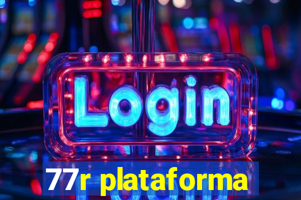 77r plataforma